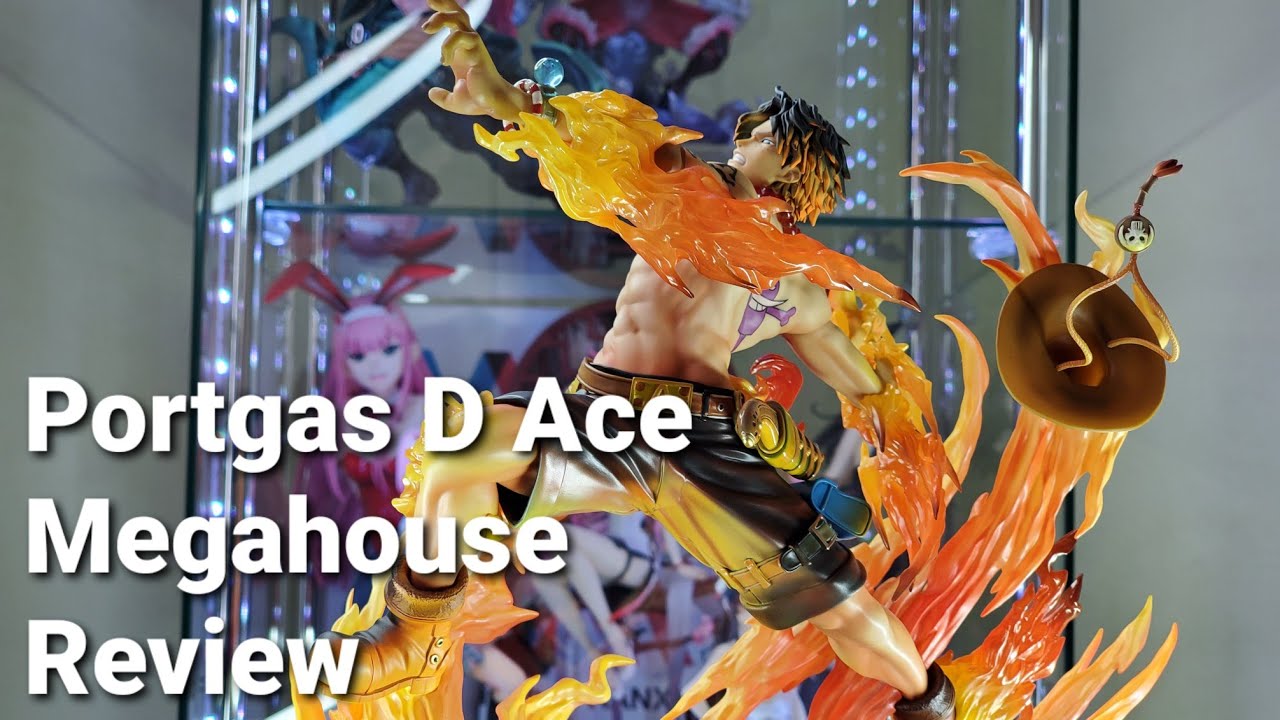 Portgas D Ace Megahouse Review