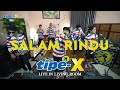 SALAM RINDU - TIPE-X LIVE IN LIVING ROOM