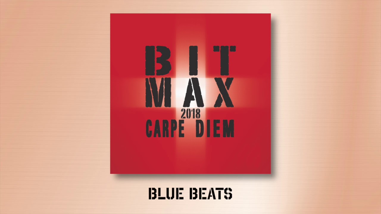 BIT MAX 2018 - Blue Beats