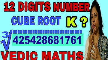 CUBE ROOT OF 12 DIGIT NUMBERS (PART 2)