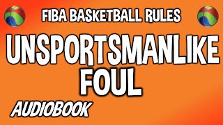 FIBA Rules - Article 37 - UNSPORTSMANLIKE FOUL | Rule 6 #audiobook
