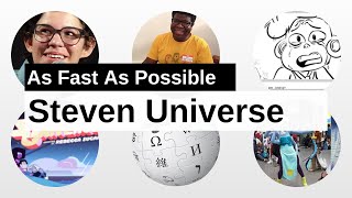 Steven Universe As Fast As Possible