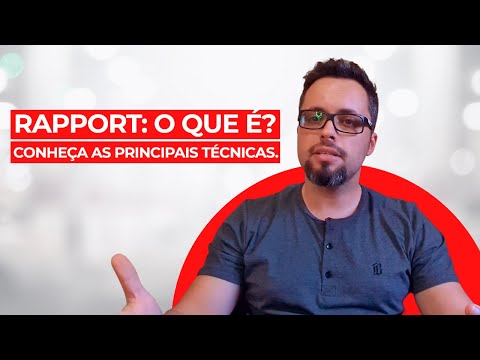 Rapport: O que é? Conheça as principais técnicas.