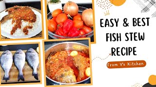 Perfect Nigerian Fish Stew Recipe