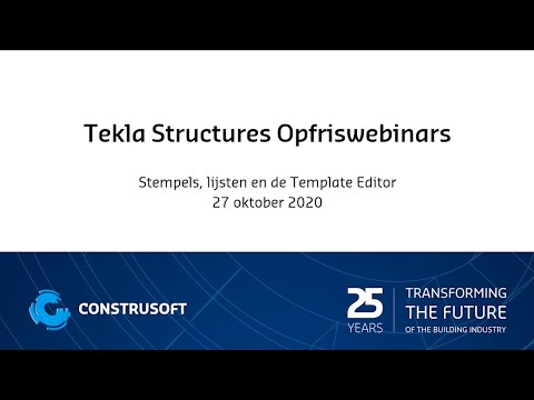 Tekla Opfriswebinars 2020 | Lijsten, stempels en de Template Editor