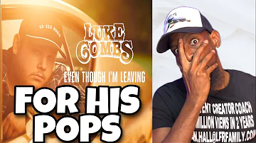 Luke Combs - Even Though I'm Leaving | Reaction