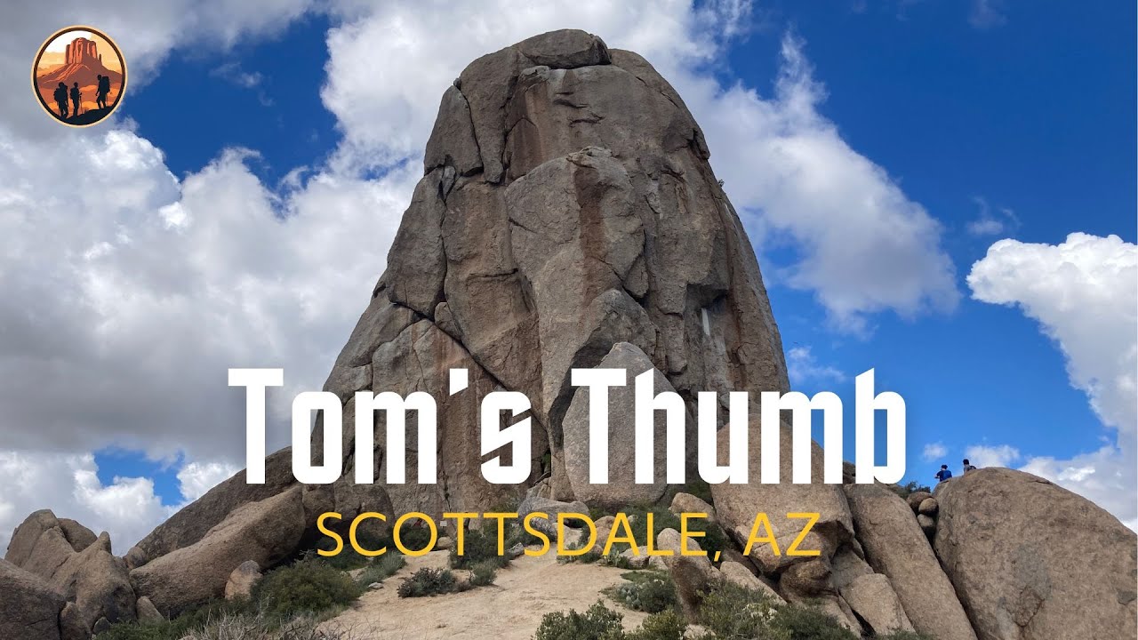 SCOTTSDALE ARIZONA'S BEST HIKES: Tom's Thumb