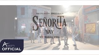 VAV(브이에이브이)_SENORITA MV Making Film Resimi