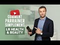 Lr health  beauty  comment parrainer simplement sur internet