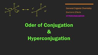 Hyperconjugation - 02-a  Order of conjugation & hyperconjugation | Second Order Hyperconjugation