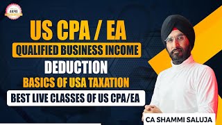 Qualified Business Income Deduction I US TAXATION I Best Us CPA Classes #uscpa #uscpacoaching #ea