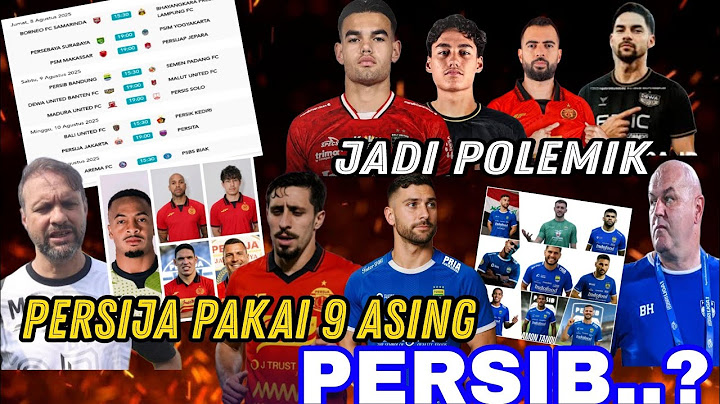 Persib & Persija Cuma Pakai 9 Asing? 🤔Polemik Pemain Diaspora 🔥jadwal resmi bri Super League