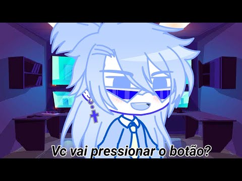 💫 Vc vai pressionar o botão? 💫 (meme ycro original) - YouTube