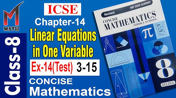 Class-8 I Cha-14 I Linear Equations in One Variable I ICSE I Selina Concise Math I Ex-14(Test)3-15