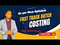 Ca inter costing fast track batch for may 2024 attempt lecture 3 material cost part3
