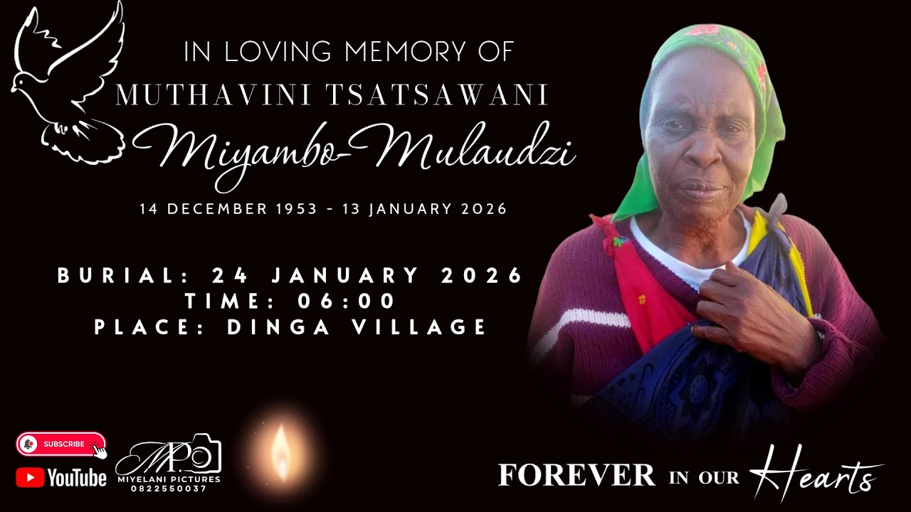 FUNERAL SERVICE OF MUTHAVINI TSATSAWANI MIYAMBO MULAUDZI