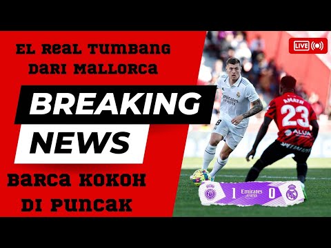 Mallorca VS Madrid  : El Real Tumbang Akibat Gol Bunuh Diri Nacho