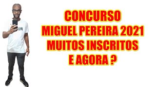 Concurso Prefeitura de Miguel Pereira 2021 tem muitos inscritos e agora ? Estou com medo da prova