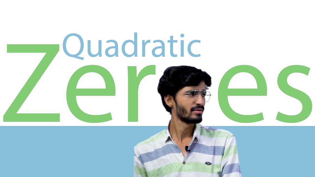 Zero of the Polynomial | Quadratic Polynomial | Class 10 | Class 9
