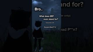 [VRCHAT] What does ERP stand for!? 🤔 #vrchat