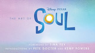 The Art Of Soul - Disney - Pixar -  Pete Docter