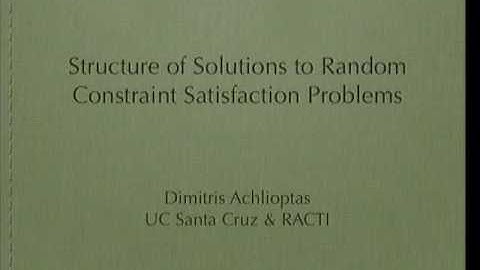 PMSP - Structure of solutions to random constraint satisfaction problems - Dimitris Achlioptas