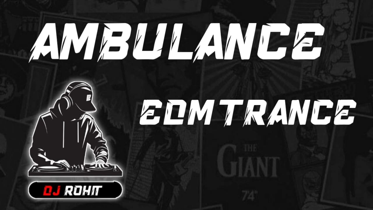 AMBULANCE TRANCE | COMPETITION MIX | DJ ROHIT REMIX x DJ MANJU AM