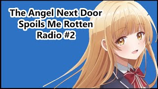[Tonari Radio #2] The Angel Next Door Spoils Me Rotten Radio English Sub (Ft Ban Taito)