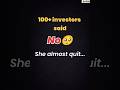 100 Investors Said NO 😳 | She Built a $26 Billion Company
