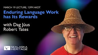 Enduring Language Work has Its Rewards with Dag Júus Robert Yates