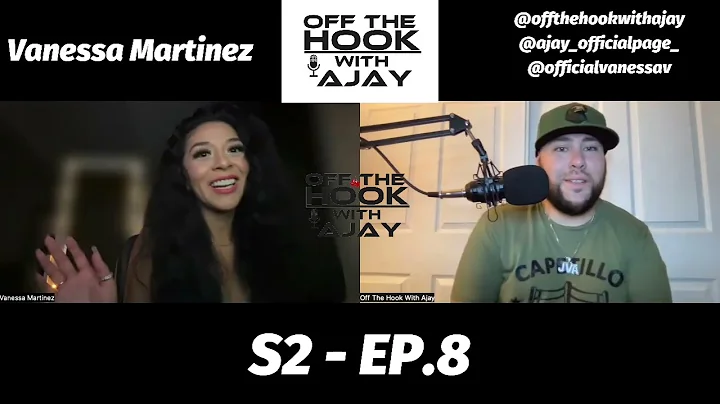 OFF THE HOOK WITH AJAY - VANESSA MARTINEZ S2-EP8