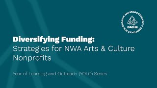 Strategies For Nwa Arts Culture Nonprofits - Year Of Learning And Outreach Yolo Series