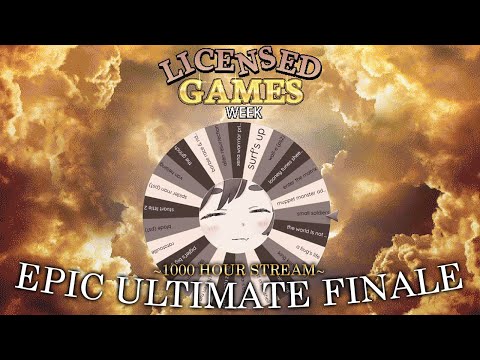 【LICENSED GAMES WEEK】THE FINALE! LET'S FINISH AS MANY GAMES AS POSSIBLE UNTIL I FALL DOWN!【ENVTuber】