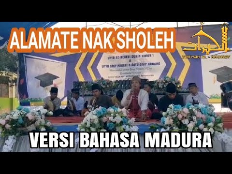 Alamate anak sholeh (Versi Bahasa Madura) JAMIYAH AL - KHOIROT