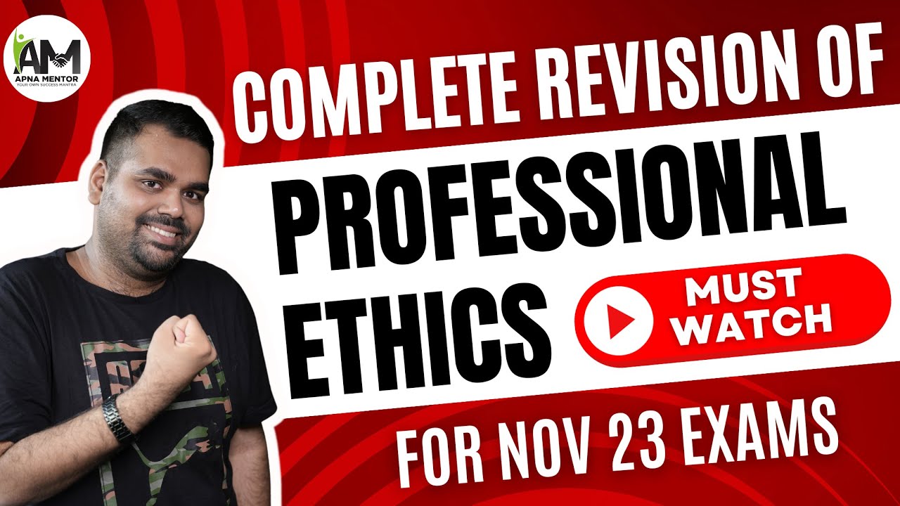 Professional Ethics Revision | CA Final Audit | Nov 23 | Sanidhya Saraf ...