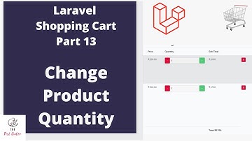 Laravel Shopping Cart Tutorial Hindi Part 13 | Change Product Quantity | The Test Coder