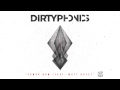 Dirtyphonics - Power Now (feat. Matt Rose) (Audio) | Dim Mak Records