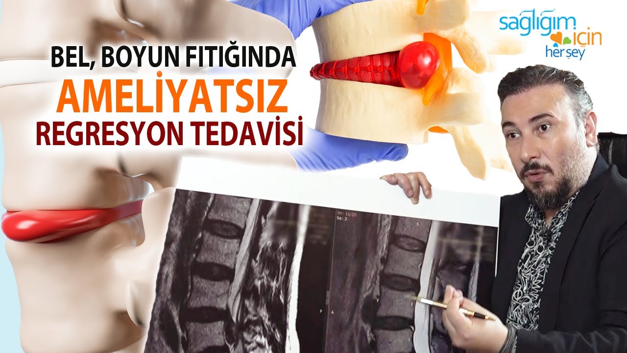 Bel ve Boyun Fıtığında Regresyon Tedavisi