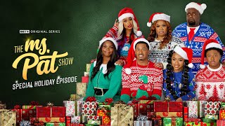 BET+ Original | The Ms. Pat Show | Special Holiday Episode Trailer
