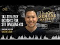 Tax strategy insights for str investments with vincent luan  vacation rental mastery podcast ep11