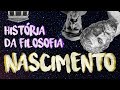 O NASCIMENTO DA FILOSOFIA