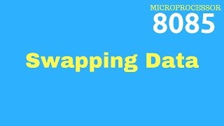 Swapping data in 8085 (Malayalam)
