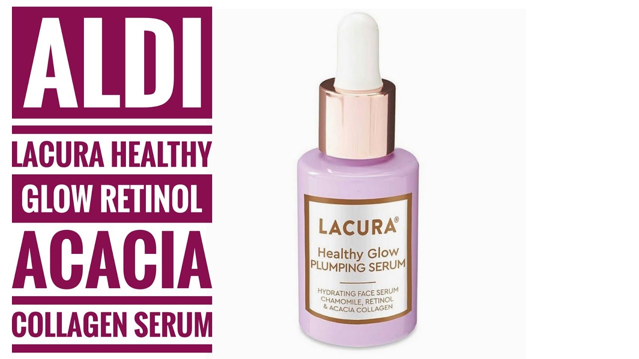lacura healthy glow plumping serum