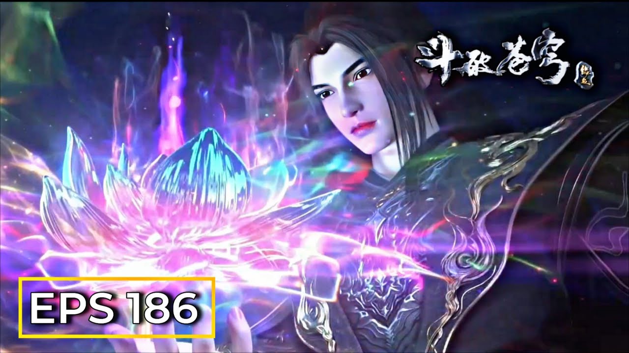 BTTH SEASON 5 EPISODE 186 SUB INDO _ Munculnya Leluhur Menara Pil