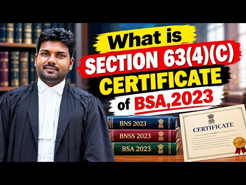 What is Under Section 63(4)(C) Certificate of BSA, 2023 ? / Section 63(4)(C) Certificate kya hai ?