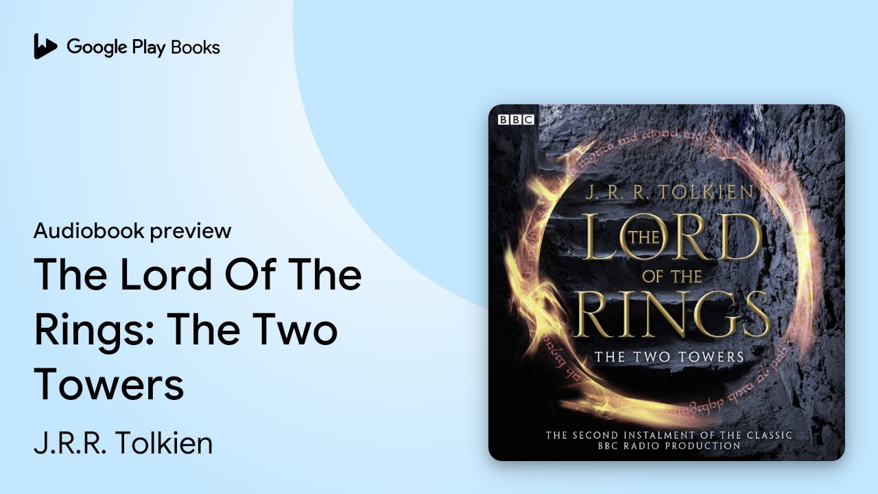 The Two Towers by J. R. R. Tolkien · OverDrive: ebooks, audiobooks, and  more for libraries and schools