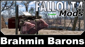 Fallout 4 Mods - Brahmin Barons