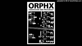 Orphx -- Cathexis