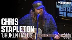 Chris Stapleton "Broken Halos" Live on the Howard Stern Show