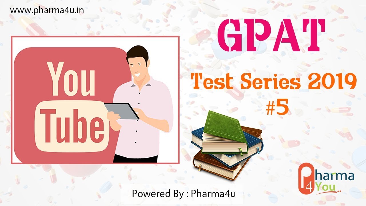 GPAT Test Series 2019 #5